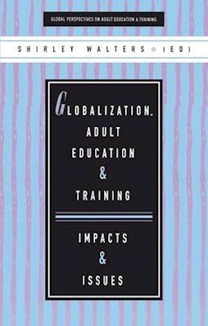 Globalization, Adult Education and Training