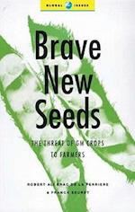 Brave New Seeds