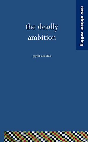 The Deadly Ambition