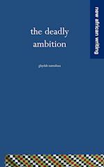 The Deadly Ambition