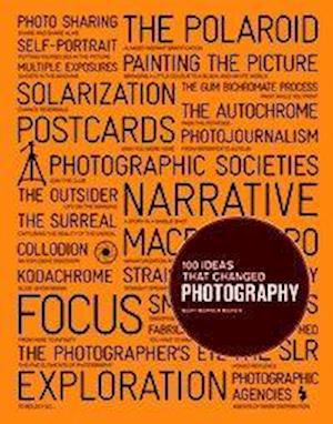 100 Ideas That Changed Photography