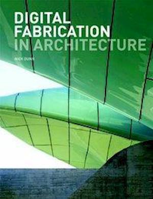 Digital Fabrication in Architecture