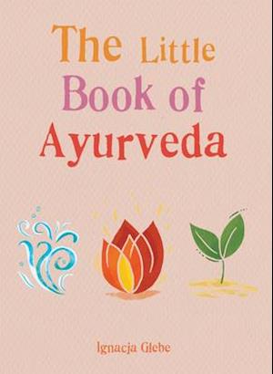 The Little Book of Ayurveda