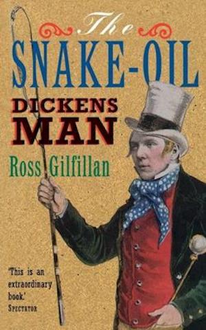 The Snake-oil Dickens Man