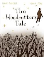 Woodcutter's Tale