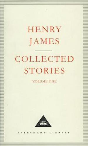 Henry James Collected Stories Vol 1