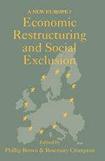 Economic Restructuring And Social Exclusion