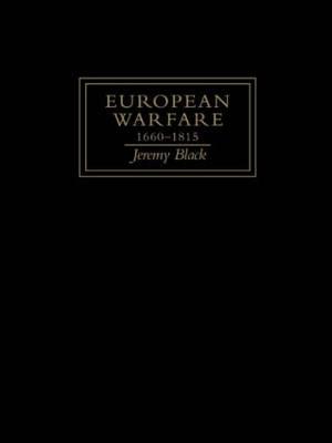 European Warfare, 1660-1815