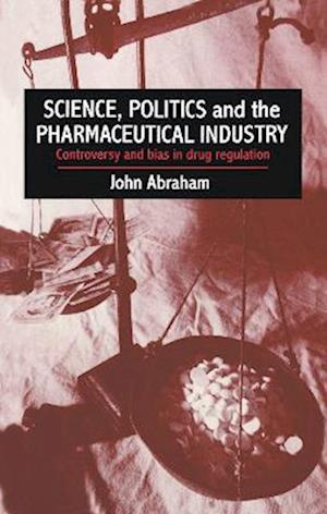 Science, Politics And The Pharmaceutical Industry