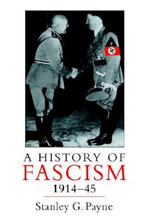 A History of Fascism, 1914-1945