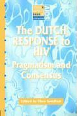 The Dutch Response To HIV