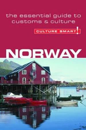 Culture Smart Norway: The essential guide to customs & culture