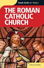 The Roman Catholicism Church - Simple Guides