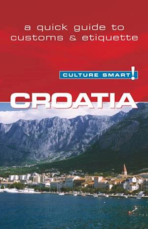 Croatia - Culture Smart!