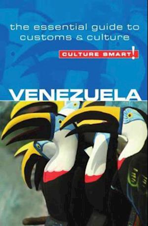 Culture Smart Venezuela: The essential guide to customs & culture