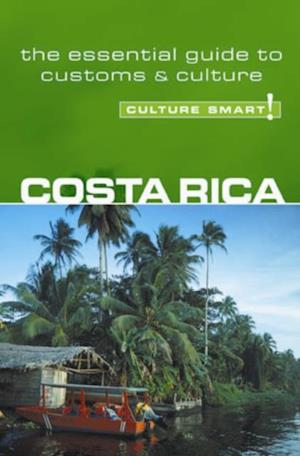 Costa Rica - Culture Smart!