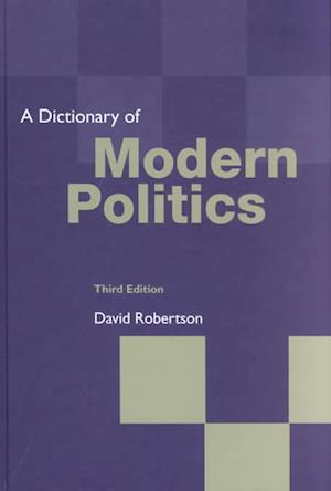 A Dictionary of Modern Politics