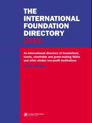 The International Foundation Directory 2003