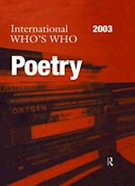 The International Who's Who in Poetry 2003
