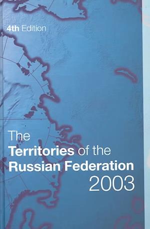 The Territories of the Russian Federation 2003