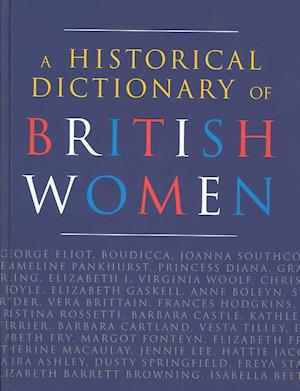 A Historical Dictionary of British Women