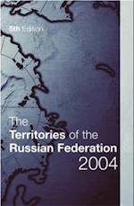 The Territories of the Russian Federation 2004