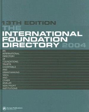 The International Foundation Directory 2004