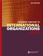 The Europa Directory of International Organizations 2004