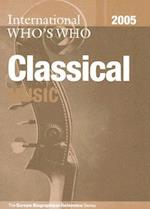 International Who's Who in Classical Music 2005