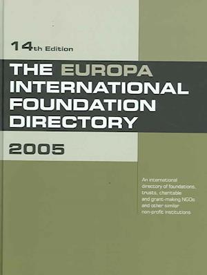 The Europa International Foundation Directory 2005
