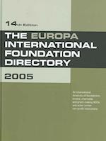 The Europa International Foundation Directory 2005