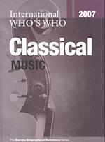 International Who's Who in Classical Music 2007