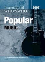 International Who's Who in Popular Music 2007