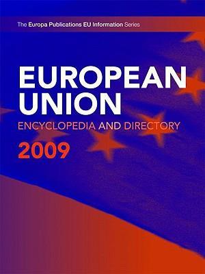 European Union Encyclopedia and Directory 2009