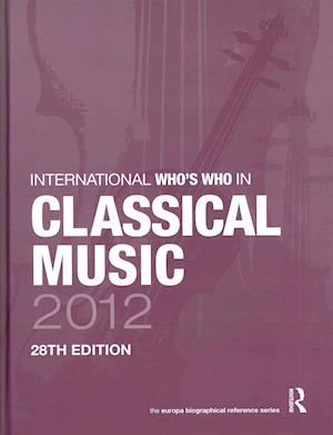 The International Who's Who in Classical/Popular Music Set 2012