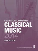 International Who's Who in Classical Music 2014