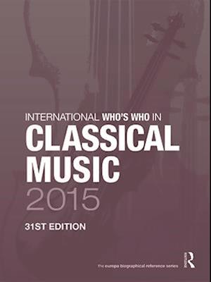 The International Who's Who in Classical/Popular Music Set 2015