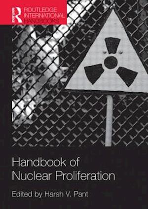 Handbook of Nuclear Proliferation