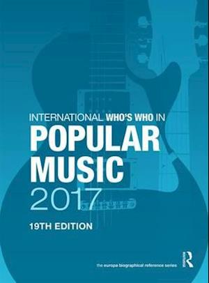 International Who's Who in Popular Music 2017