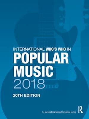 The International Who's Who in Classical/Popular Music Set 2018