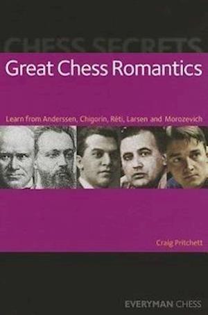 Chess Secrets: Great Chess Romantics