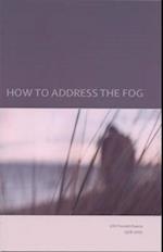 How to Address the Fog
