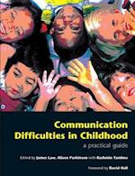 Communication Difficulties in Childhood