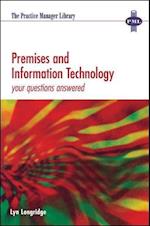 Premises and Information Technology
