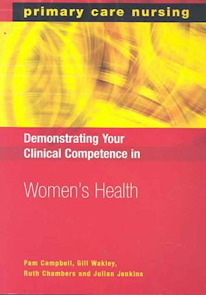 Demonstrating Your Clinical Competence in Women's Health