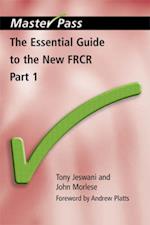 The Essential Guide to the New FRCR