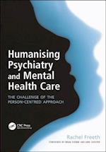 Humanising Psychiatry and Mental Health Care