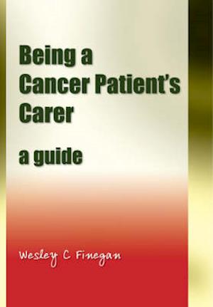 Being a Cancer Patient's Carer