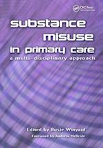 Substance Misuse in Primary Care