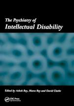 The Psychiatry of Intellectual Disability